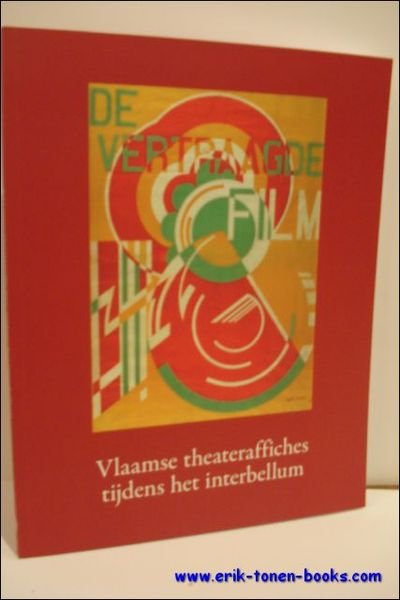 Vlaamse theateraffiches tijdens het interbellum.