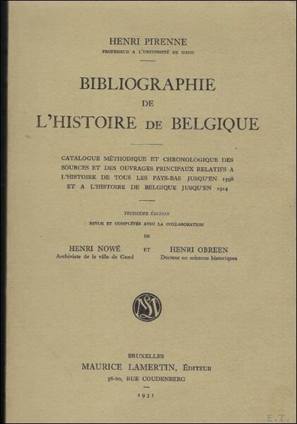 BIBLIOGRAPHIE DE L'HISTOIRE DE BELGIQUE. Catalogue methodique et chronologique des … | Immagine Gallery 1