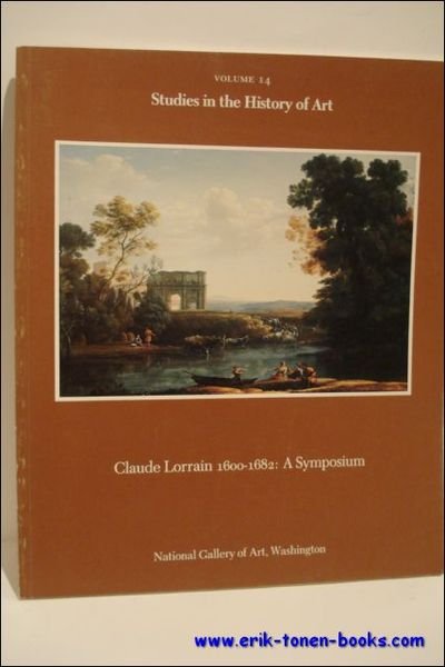CLAUDE LORRAIN 1600 - 1682: A SYMPOSIUM,