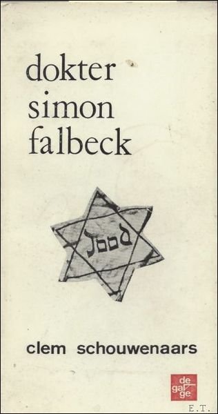 DOKTER SIMON FALBECK. derde druk / Clem Schouwenaars | Immagine principale