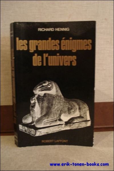 LES GRANDES ENIGMES DE L'UNIVERS,