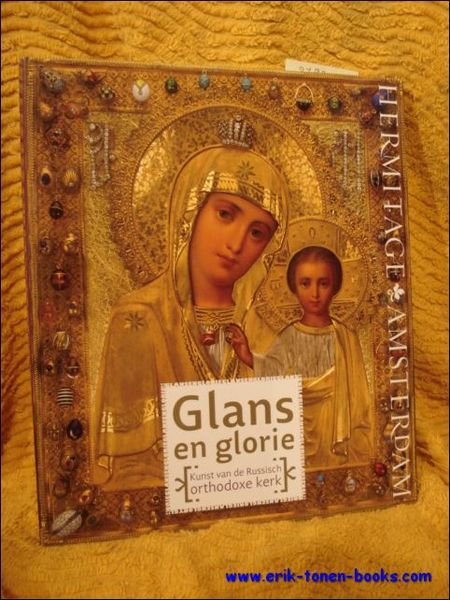 GLANS EN GLORIE, kunst van de Russisch Orthodoxe kerk