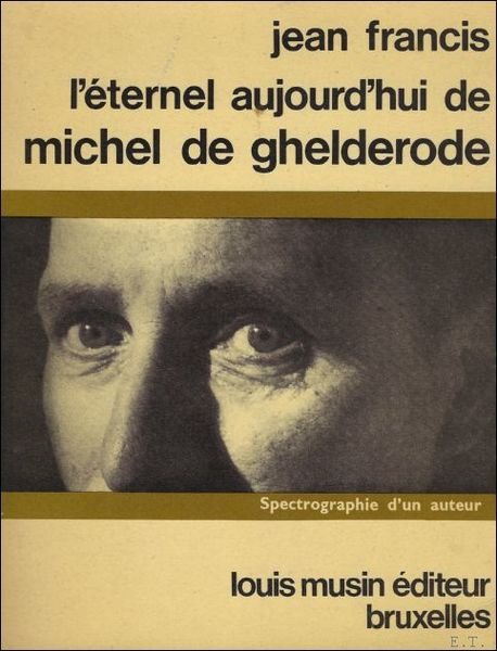 ETERNEL AUJOURD'HUI DE MICHEL DE GHELDERODE. | Immagine principale