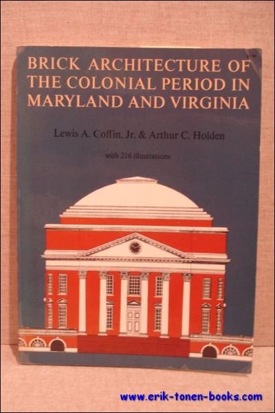 Brick architecture of the colonial period in Maryland and Virginia.