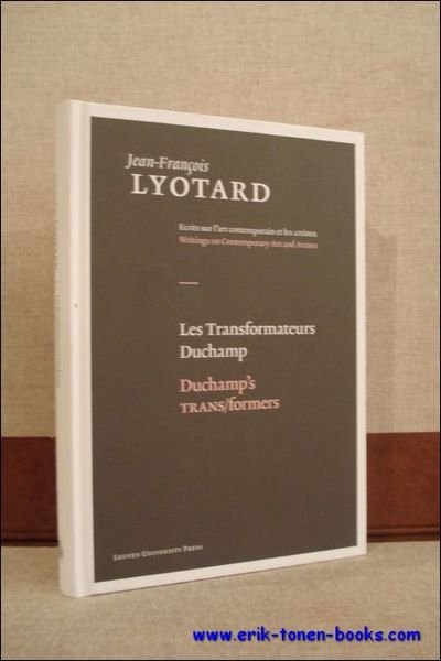 Transformateurs Duchamp / Duchamp's TRANS/formers, Jean-Francois Lyotard