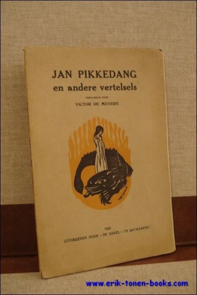 JAN PIKKEDANG EN ANDERE VERTELSELS,