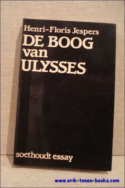 DE BOOG VAN ULYSSES. *** met opdracht./ Gesigneerd.