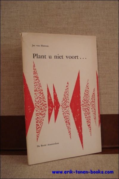 PLANT U NIET VOORT.