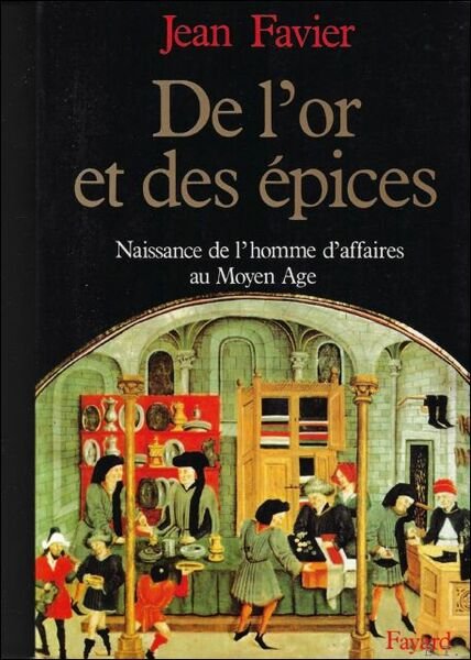 DE L' OR ET DES EPICES.