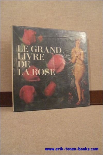 LE GRAND LIVRE DE LA ROSE, | Immagine principale