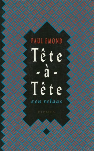 Tete-a-tete. Een relaas. | Immagine principale