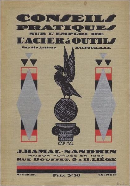 CONSEILS PRATIQUES SUR L'EMPLOI DE L'ACIER A OUTILS.