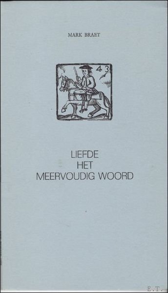 LIEFDE HET MEERVOUDIG WOORD,