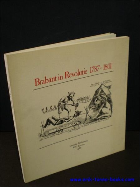 BRABANT IN REVOLUTIE 1787-1801,