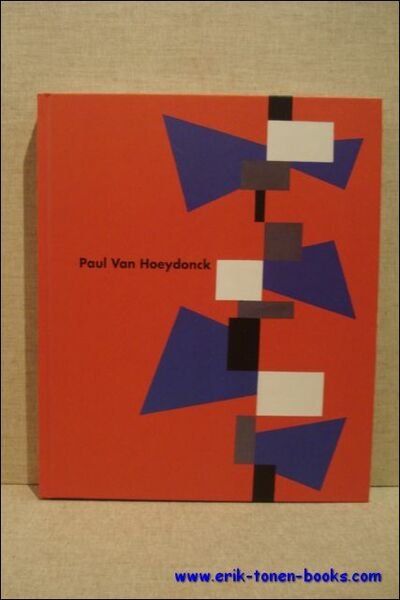 Paul Van Hoeydonck , De Abstracten.