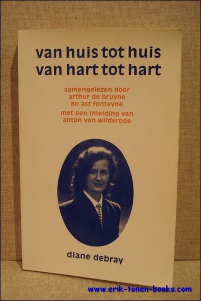 van huis tot huis, van hart tot hart.