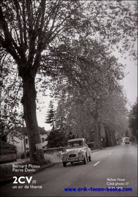2CV. Un air de liberte (Volume 1) (Cote photo - …
