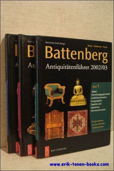 Battenberg Antiquitatenfuhrer 2002/03. Kunst - Auktionen - Preise.