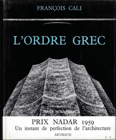 l' Ordre grec. Essai sur le temple dorique.