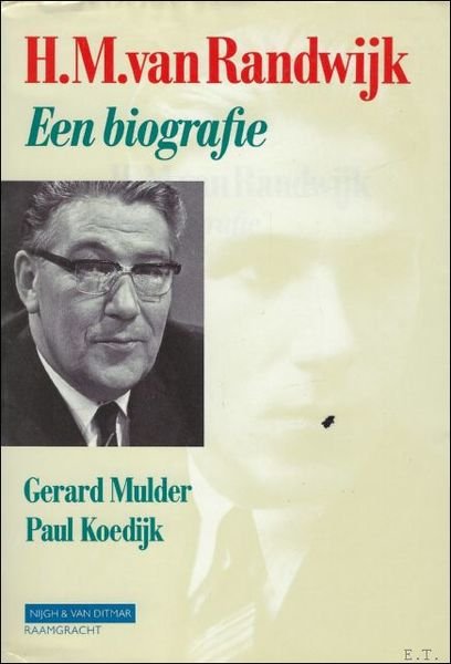 H.M. van Randwijk. Een biografie.