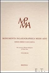 Caucasian Albanian Palimpsests of Mount Sinai. Volume III: The Armenian …