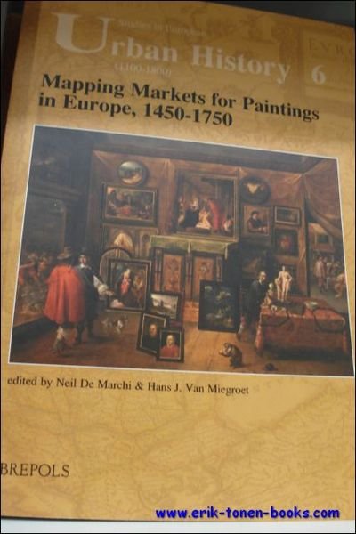 Mapping Markets for Paintings in Europe, 1450-1750