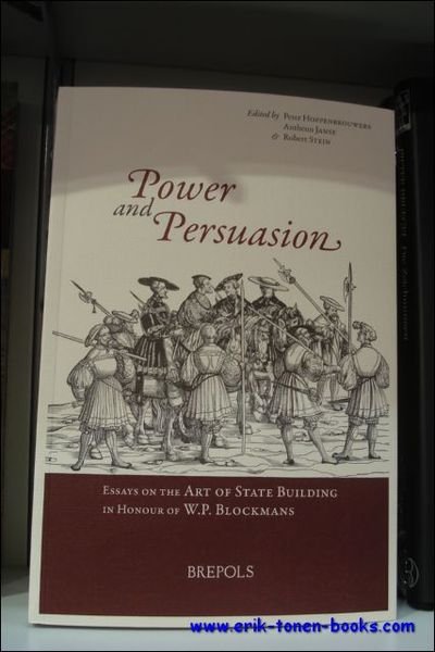 Power and Persuasion , Essays on the Art of State …