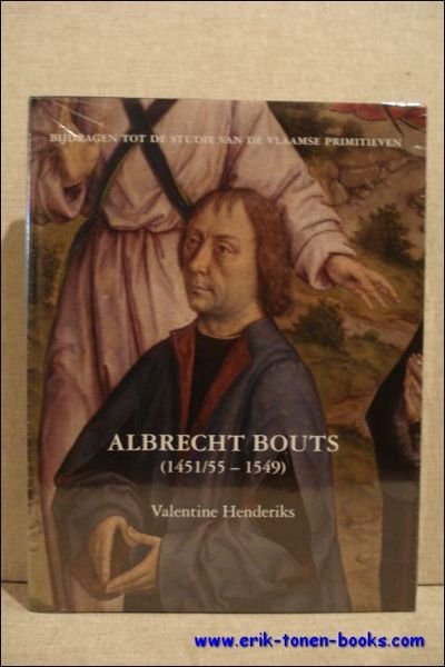 ALBRECHT BOUTS monografie met oeuvrecatalogus van het oeuvre van Albrecht …