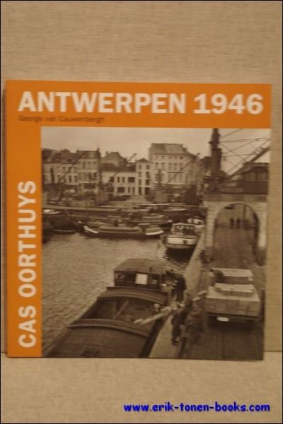 CAS OORTHUYS. ANTWERPEN 1946,