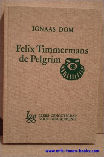 FELIX TIMMERMANS DE PELGRIM,