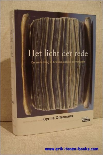 licht der rede. De Verlichting in brieven, essays en verhalen.