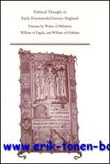 Political Thought in Early Fourteenth-Century England. Treatises by Walter of …