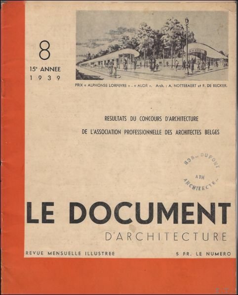 LE DOCUMENT D'ARCHITECTURE 8. 15e ANNEE 1939. RESULTATS DU CONCOURS …