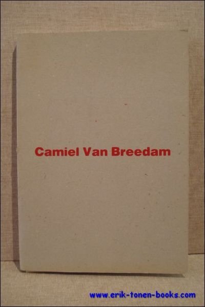 CAMIEL VAN BREEDAM. ASSEMBLAGES - COLLAGES - OBJEKTEN - BEELDEN …