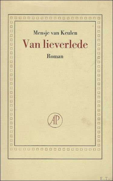 VAN LIEVERLEDE. ROMAN.