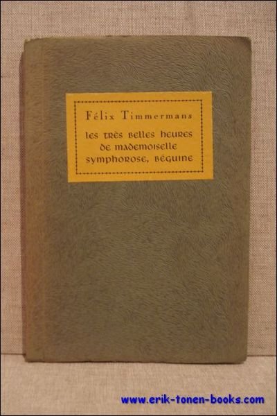 LES TRES BELLES HEURES DE MADEMOISELLE SYMPHOROSE BEGUINE,