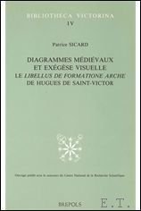 Diagrammes medievaux et exegese visuelle. Le 'Libellus de formatione arche' …