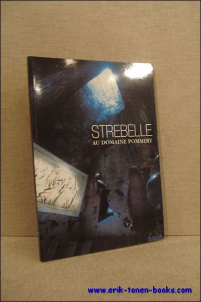 STREBELLE AU DOMAINE POMMERY,