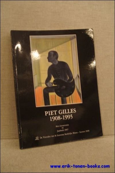 PIET GILLES 1908 - 1995. ANIMIST IN TWEE TOONAARDEN,