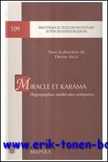 Miracle et Karama. Hagiographies medievales comparees,