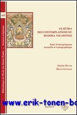 sutra des contemplations du Buddha Vie-Infinie. Essai d'interpretation textuelle et …