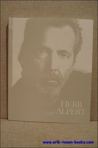 Tango Nuevo! The paintings and sculpture of Herb Alpert.