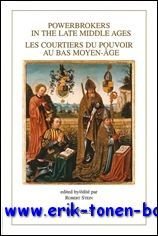 Powerbrokers in the Late Middle Ages. The Burgundian Low countries …