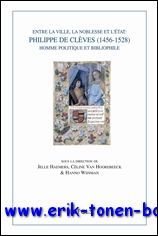 Entre la ville, la noblesse et l'Etat: Philippe de Cleves …
