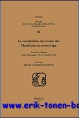 vocabulaire des ecoles des Mendiants au moyen age. Actes du …