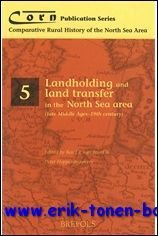 Landholding and Land Transfer in the North Sea Area (Late …