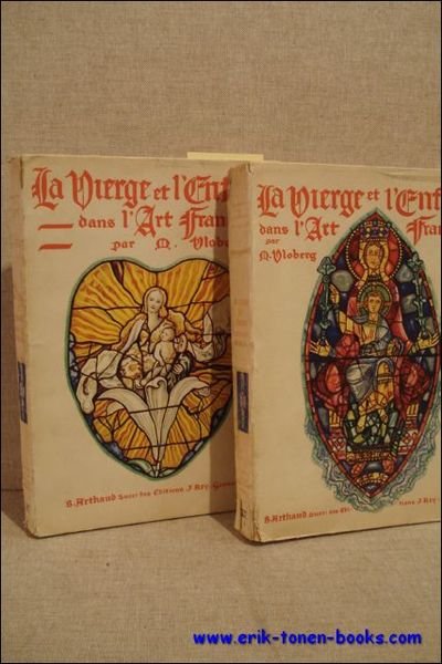 LA VIERGE ET L'ENFANT DANS L'ART FRANCAIS. 2 volumes.