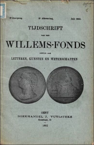 TIJDSCHRIFT VAN HET WILLEMS - FONDS GEWIJD AAN LETTEREN, KUNSTEN …