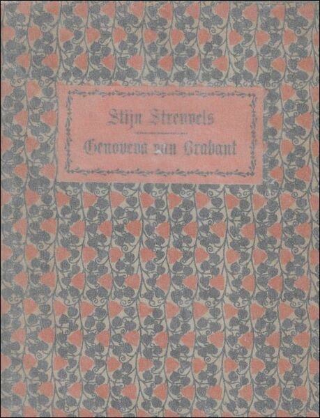 GENOVEVA VAN BRABANT. DE SCHOONE EN STICHTELIJKE HISTORIE VAN GENOVEVA …