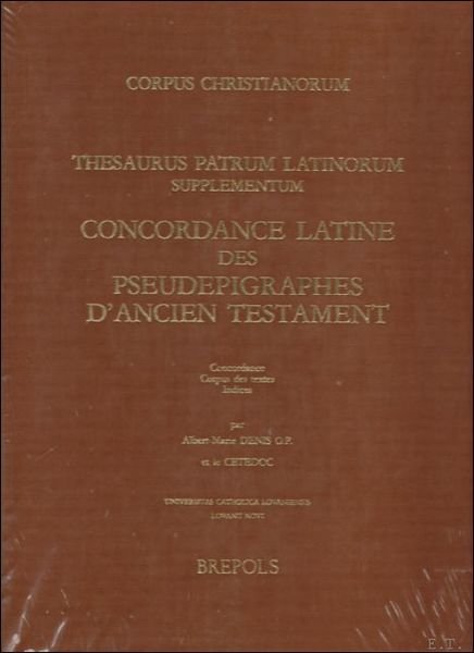 Corpus Christianorum. Pseudepigrapha Veteris Testamenti Concordance Latine des Pseudepigraphes d'Ancien …
